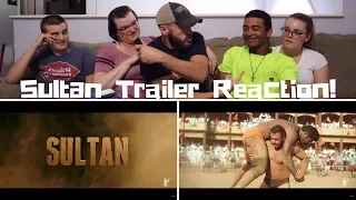 SULTAN | Official Trailer REACTION! | Salman Khan | Anushka Sharma | Ali Abbas Zafar