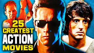 The 25 Greatest Action Movies Of All Time