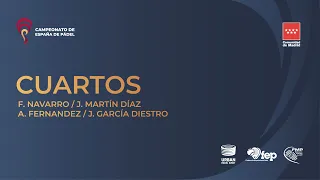 Cuartos de Final - P. Navarro / J. Martín Díaz vs A. Fernández / J. García Diestro - CEP2020