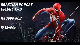 MARVEL'S SPIDERMAN 2 PC PORT UPDATE 1.4.3 ON RX 7600/I5-12400F