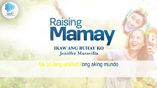 Kapuso Videoke: "Ikaw Ang Buhay Ko" (Raising Mama OST) by Jeniffer Maravilla