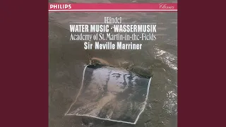 Handel: Water Music Suite No. 2 in D - 5. Bourrée