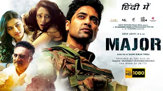 Major Full Movie Hindi Dubbed 2022 | Adivi Sesh, Saiee Manjrekar | Mahesh Babu | HD Facts & Review