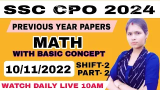 PREVIOUS YEAR PAPER SSC CPO MATH 10/11/2022 SHIFT-2 (PART-2) #paper #maths #ssccpo #sscexam