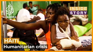 Why is Haiti unable to handle its humanitarian crisis? | Inside Story