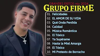 Grupo Firme | Éxitos Imborrables - Las Mejores Canciones 2024 | Ya Superame - El Amor De Su Vida