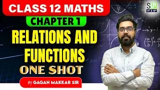 Relation and Function Class 12 One Shot | Class 12 Maths Chapter 1 | By Gagan Makkar Sir