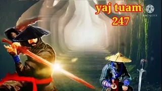 yaj tuam The Hmong Shaman warrior (part 247)11/12/2021