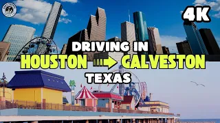 4K Driving HOUSTON to GALVESTON TEXAS