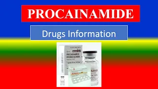 PROCAINAMIDE - - Generic Name, Drug class, Brande Name ,Precautions ,  How to use,  Side Effects