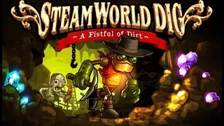 Steamworld Dig Walkthrough - Part 1