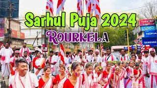 Rourkela सरहुल शोभा यात्रा 2024 ओड़िशा // SARHUL PUJA 2024 ROURKELA ODISHA//