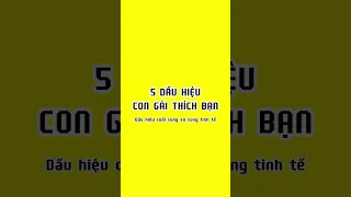 5 dấu hiệu con gái thích bạn