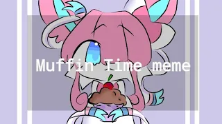 Muffin Time «meme» ft.Eeveelutions