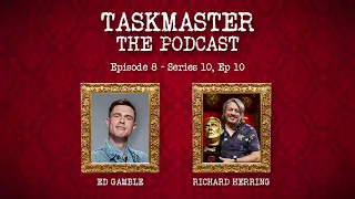 Taskmaster: The Podcast - Episode 10 | Feat. Richard Herring