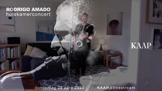 Rodrigo Amado Solo Livestream - KAAP Huiskamerconcert, April 2020