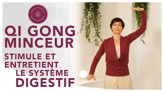 QI GONG MINCEUR - STIMULE ET ENTRETIENT LE SYSTÈME DIGESTIF