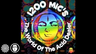 1200 Micrograms - The World Of The Acid Dealer