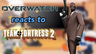 Overwatch reacts to Team Fortress 2 |episode 9: meet the spy|