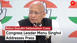Congress Leader Abhishek Manu Singhvi Addresses Press On Rahul Gandhi's Defamation Case