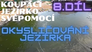 Okysličování koupacího jezírka svépomocí