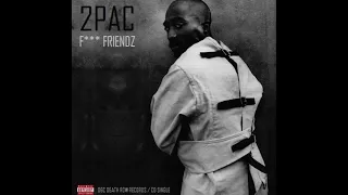 2Pac - Friends (OG Vibe) (Prod by DOPFunk) (Mixed & Edited by DJ Moey)