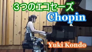 Chopin: 3 Ecossaises Op.72-3 Piano, Yuki Kondo