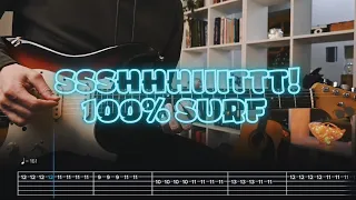 ssshhhiiittt!  - 100% Surf / Кавер / Разбор на гитаре / Табы