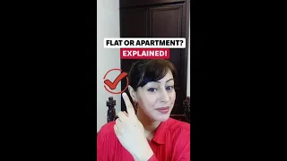 FLAT OR APARTMENT? EXPLAINED!