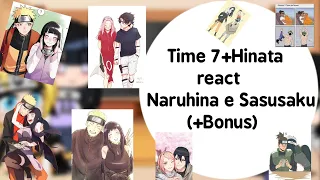 •Time 7+Hinata react Naruhina e Sasusaku•(+Bonus)•(Gacha-Club)