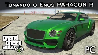 Tunando o PARAGON R - DLC The Diamond Casino & Resort | GTA V - PC [PT-BR]