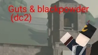 Guts & blackpowder test animation (dc2)