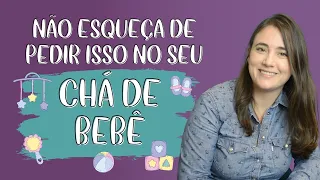 Chá de bebê o que pedir | Coisas úteis que você não pode esquecer