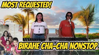 MOST REQUESTED! BIRAHE CHA - CHA NONSTOP | LIVE BAND TN DUO FT. ZALDY MINI SOUND
