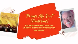 "Praise My Soul, the King of Heaven" (Andrews) - Ralph Carmichael/London Symphony Orchestra & Choir