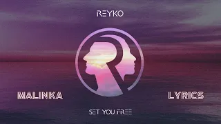 REYKO - Set You Free [4k Lyrics]