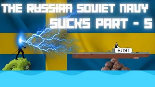 The Russian Navy Sucks Part 5 - Whiskey on the Rocks