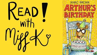 Children's Book Read Aloud: ARTHUR'S BIRTHDAY by Marc Brown