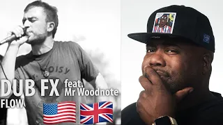 Dub FX 'Flow' feat. Mr Woodnote Reaction