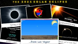 The Total Solar Eclipse of April 8, 2024 from Las Vegas, NV