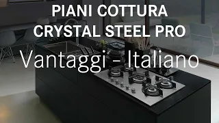 Piani Cottura Crystal Steel Pro Franke - FHCR XS - Vantaggi - Italiano