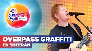 Ed Sheeran - Overpass Graffiti (Live at Capital's Summertime Ball 2022) | Capital