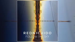 REDNiCUiDO - FOLLOW THE SKY (Single 2021)