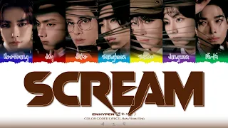 ENHYPEN (엔하이픈)- 'SCREAM' Lyrics (Color Coded Lyrics)