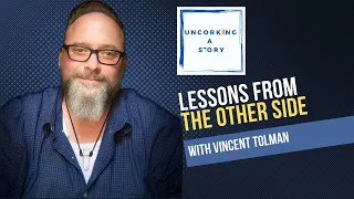 Lessons from the Other Side, with Vincent Tolman