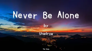 Never Be Alone by Shadrow ( FNAF4 Song ) ( Lyrics ) | The Song