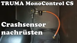 Crashsensor für die Gasanlage - Mehr Komfort im Womo - TRUMA Mono Control CS Montage