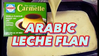 HOW TO MAKE ARABIC LECHE FLAN (HOMEMADE) ||EASY COOKING