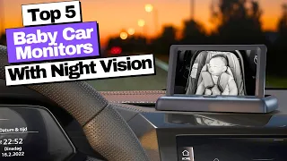 Best Baby Car Monitor with Night Vision Camera 2023