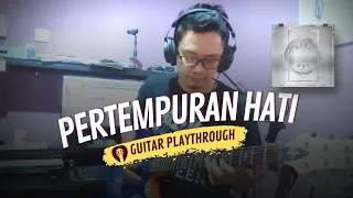 PERTEMPURAN HATI - NTRL | GUITAR PLAYTHROUGH